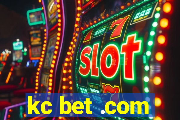 kc bet .com